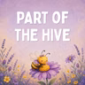 Part of the Hive (Encore)