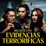 HISTORIAS DE TERROR CON EVIDENCIAS CAPTADAS EN CÁMARA