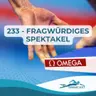 233 - Fragwürdiges Spektakel