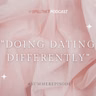 R&D Spill The T, 3.0: Doing Dating Differently; with Mrs. Lisa Elefant, and Fellow #mamabears Raquel, Ruchie & Hannah