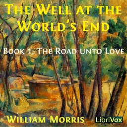 Well at the World's End, Book 1: The Road Unto Love