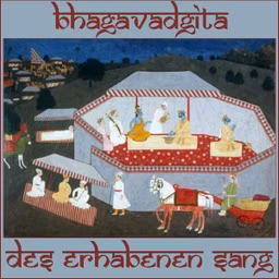 Bhagavadgita - des Erhabenen Sang by Unknown