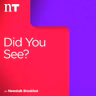 Did You See?