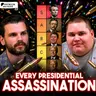 Ranking Every Presidential Assassination Plot with Peyton Ruddy | Patreon Early Access Bonus Episode