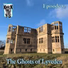 The Ghosts of Lyveden