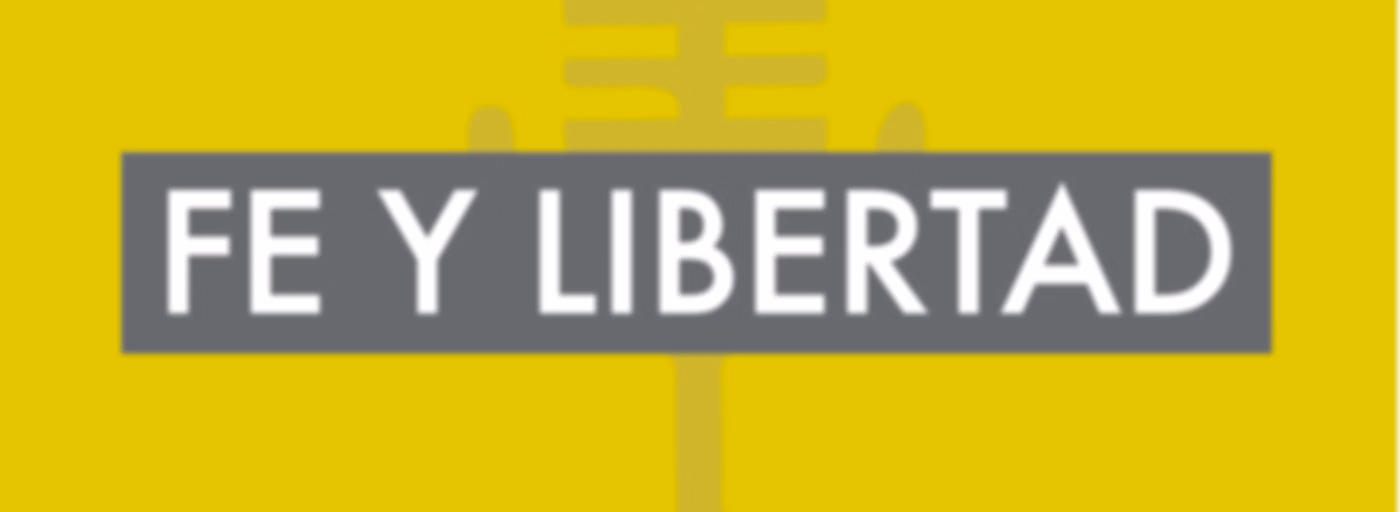 Fe Y Libertad