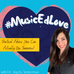 #MusicEdLove Podcast