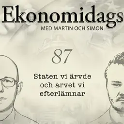 87. Staten vi ärvde och arvet vi efterlämnar