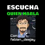 ESCUCHAQUIENHABLA
