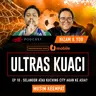 Selangor Atau Kuching City Yang Akan Ke Asia? | Ultras Kuaci S4EP10