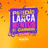 Paredão de Lançamentos 25/02 (KondZilla)