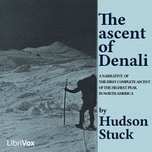 Ascent of Denali, The by Hudson Stuck (1863 - 1920)