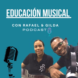 Educación Musical con Rafael & Gilda