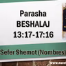 AUDIO DE LA PARASHA 16 BESHALAJ