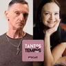 Ana Suy e Paulo Miklos- Tantos Tempos- Ep 54