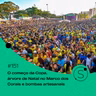 #151 - O começo da Copa, árvore de Natal no Marco dos Corais e bombas artesanais