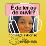 É de ler ou de ouvir?