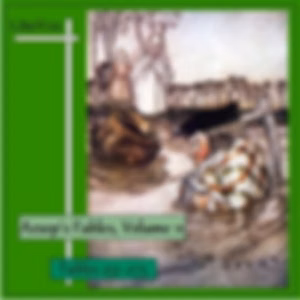 Aesop's Fables, Volume 11 (Fables 251-275) by Aesop (c. 620 BCE - 564)