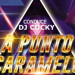 A PUNTO CARAMELO CON FER CEBALLOS