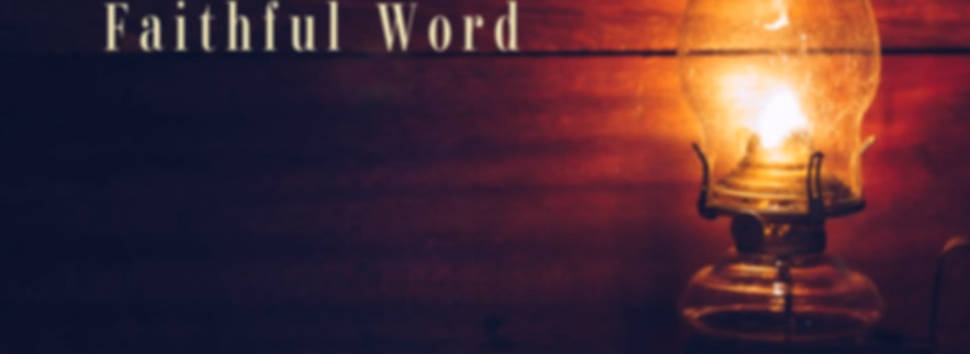 Holding Fast the Faithful Word