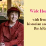 Wide Horizons with Historian Ruth Rosen