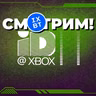 [СТРИМ] ID@Xbox Showcase 2026 + Steam Next Fest (Играм быть)