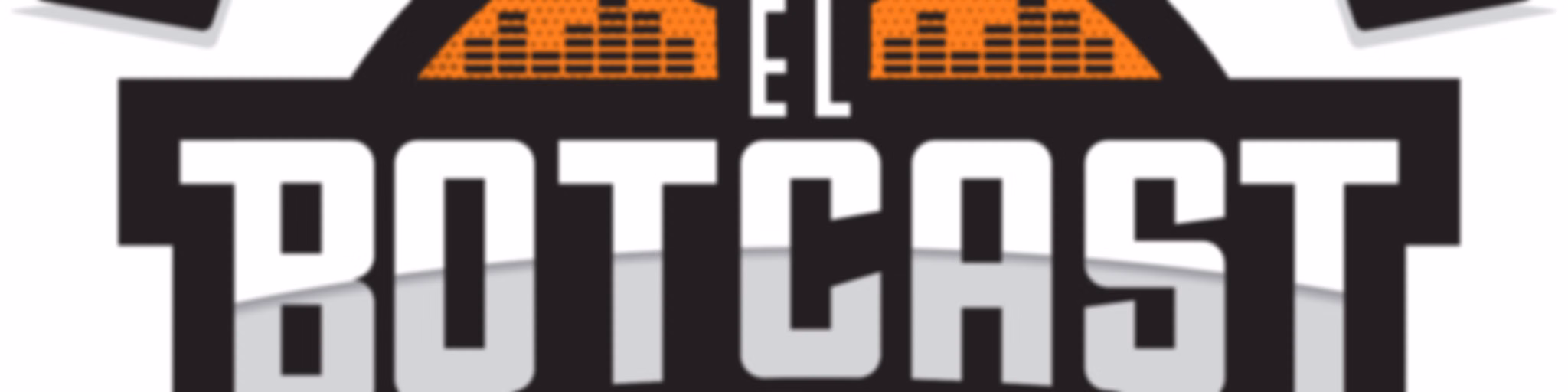 EL BOTCAST