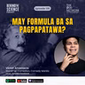 Ep130 - May formula ba sa pagpapatawa?