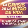 🌳 ¿Qué pasa entre los 40 y 65? - Crisis Mitad de Vida - Astrología Psicológica
