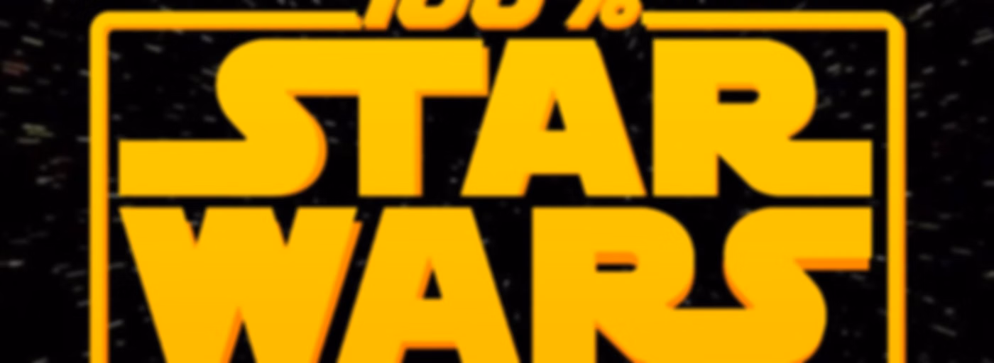 100% Star Wars - La Chaîne du Geek