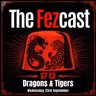S7E3: Dragons & Tigers