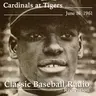 The Four Immortals Of The Alabaster Plaster, St Louis Cardinals at Pittsburgh Pirates, June 16, 1961 (Recreation)