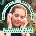 RÁDIO IMPACTO GOSPEL MACEIÓ-AL