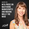 Chapter 160: Nita Prose on mastering manuscripts and making Molly the Maid