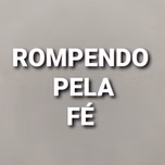 Ropendo pela Fe