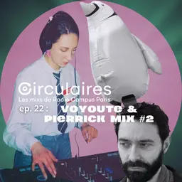 Ep. 22.2 – Pierrick Mix #2
