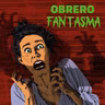 Obrero fantasma