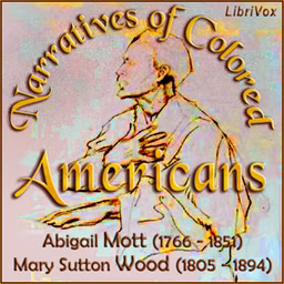 Narratives of Colored Americans