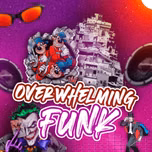 Overwhelming Funk