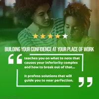 BUILDING YOUR CONFIDENCE AT YOUR PLACE OF WORK
