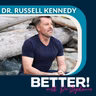 Stop Trying to Feel Better — Get Better at Feeling: Heal Anxiety from the Body Up with Dr. Russell Kennedy