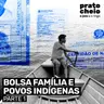 Bolsa Família e povos indígenas – parte 1