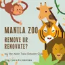 Should Manila Zoo be renovated or removed?