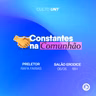 Rafael Farias - Constantes na Comunhão