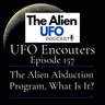 The Alien Abduction Program, What Is It?