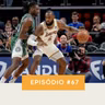 PodLakers #67 - 50/50 na viagem ao Leste, AD MVP