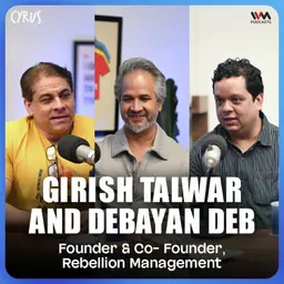 Girish Talwar and Debayan Deb on OML, NH7 Weekender, Rebellion and India’s Music Business | Cyrus Says