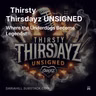 🎙️ Thirsty Thirsdayz UNSIGNED: Tonight's Guest – DEMARCO! 🌍
