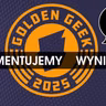Wyniki Golden Geek Awards 2025