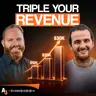 49. We Tripled Our Revenue (In Months) by Changing This ONE Thing About Our Business